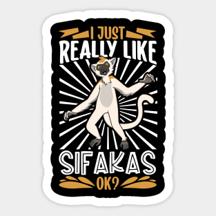 I just really love Sifakas Sticker